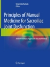 Image for Principles of manual medicine for sacroiliac joint dysfunction: arthrokinematic approach-Hakata method