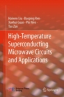 Image for High-Temperature Superconducting Microwave Circuits and Applications