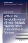 Image for Synthesis and biological evaluation of pyrrole -- imidazole polyamide probes for visualization of telomeres