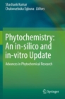 Image for Phytochemistry: An in-silico and in-vitro Update