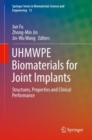 Image for UHMWPE Biomaterials for Joint Implants