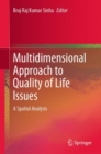 Image for Multidimensional Approach to Quality of Life Issues : A Spatial Analysis
