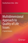Image for Multidimensional Approach to Quality of Life Issues : A Spatial Analysis