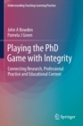 Image for Playing the PhD Game with Integrity