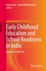 Image for Early childhood education and school readiness in India: quality and diversity