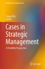 Image for Cases in strategic management: a flexibility perspective