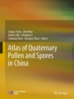 Image for Atlas of Quaternary Pollen and Spores in China