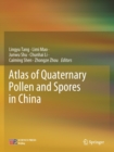 Image for Atlas of Quaternary Pollen and Spores in China