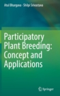 Image for Participatory Plant Breeding: Concept and Applications