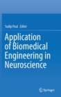 Image for Application of Biomedical Engineering in Neuroscience