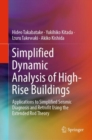 Image for Simplified Dynamic Analysis of High-Rise Buildings : Applications to Simplified Seismic Diagnosis and Retrofit Using the Extended Rod Theory