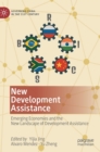 Image for New development assistance  : emerging economies and the new landscape of development assistance