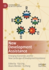 Image for New development assistance  : emerging economies and the new landscape of development assistance
