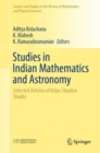 Image for Studies in Indian Mathematics and Astronomy