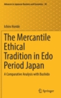 Image for The Mercantile Ethical Tradition in Edo Period Japan