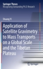Image for Application of Satellite Gravimetry to Mass Transports on a Global Scale and the Tibetan Plateau