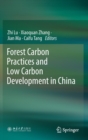 Image for Forest Carbon Practices and Low Carbon Development in China