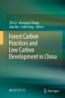 Image for Forest carbon practices and low carbon development in China