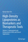 Image for High-Density Lipoproteins as Biomarkers and Therapeutic Tools : Volume 2. Improvement and Enhancement of HDL and Clinical Applications