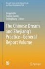 Image for The Chinese Dream and Zhejiang’s Practice—General Report Volume