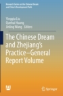 Image for The Chinese Dream and Zhejiang’s Practice—General Report Volume
