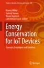 Image for Energy conservation for IoT devices: concepts, paradigms and solutions