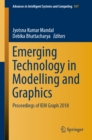Image for Emerging Technology in Modelling and Graphics: Proceedings of IEM Graph 2018