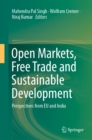 Image for Open Markets, Free Trade and Sustainable Development: Perspectives from EU and India