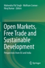 Image for Open Markets, Free Trade and Sustainable Development : Perspectives from EU and India