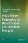 Image for Public Private Partnership for Desertification Control in Inner Mongolia