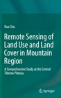 Image for Remote Sensing of Land Use and Land Cover in Mountain Region