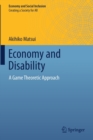 Image for Economy and Disability : A Game Theoretic Approach