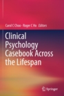 Image for Clinical Psychology Casebook Across the Lifespan