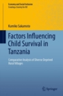 Image for Factors influencing child survival in Tanzania: comparative analysis of diverse deprived rural villages