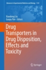 Image for Drug Transporters in Drug Disposition, Effects and Toxicity