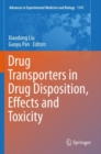 Image for Drug Transporters in Drug Disposition, Effects and Toxicity