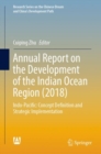 Image for Annual Report on the Development of the Indian Ocean Region (2018) : Indo-Pacific: Concept Definition and Strategic Implementation