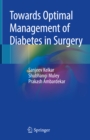Image for Towards optimal management of diabetes in surgery