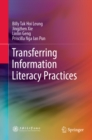 Image for Transferring information literacy practices