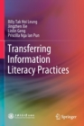 Image for Transferring Information Literacy Practices