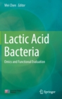 Image for Lactic Acid Bacteria : Omics and Functional Evaluation