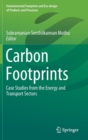 Image for Carbon Footprints : Case Studies from the Energy and Transport Sectors