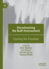 Image for Decarbonising the built environment: charting the transition