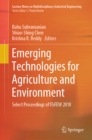 Image for Emerging technologies for agriculture and environment: select proceedings of ITsFEW 2018