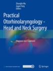 Image for Practical Otorhinolaryngology - Head and Neck Surgery