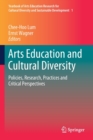 Image for Arts Education and Cultural Diversity : Policies, Research, Practices and Critical Perspectives