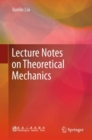 Image for Lecture Notes on Theoretical Mechanics