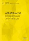 Image for ASEAN post-50: emerging issues and challenges
