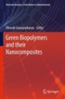Image for Green Biopolymers  and their Nanocomposites