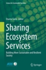 Image for Sharing Ecosystem Services : Building More Sustainable and Resilient Society
